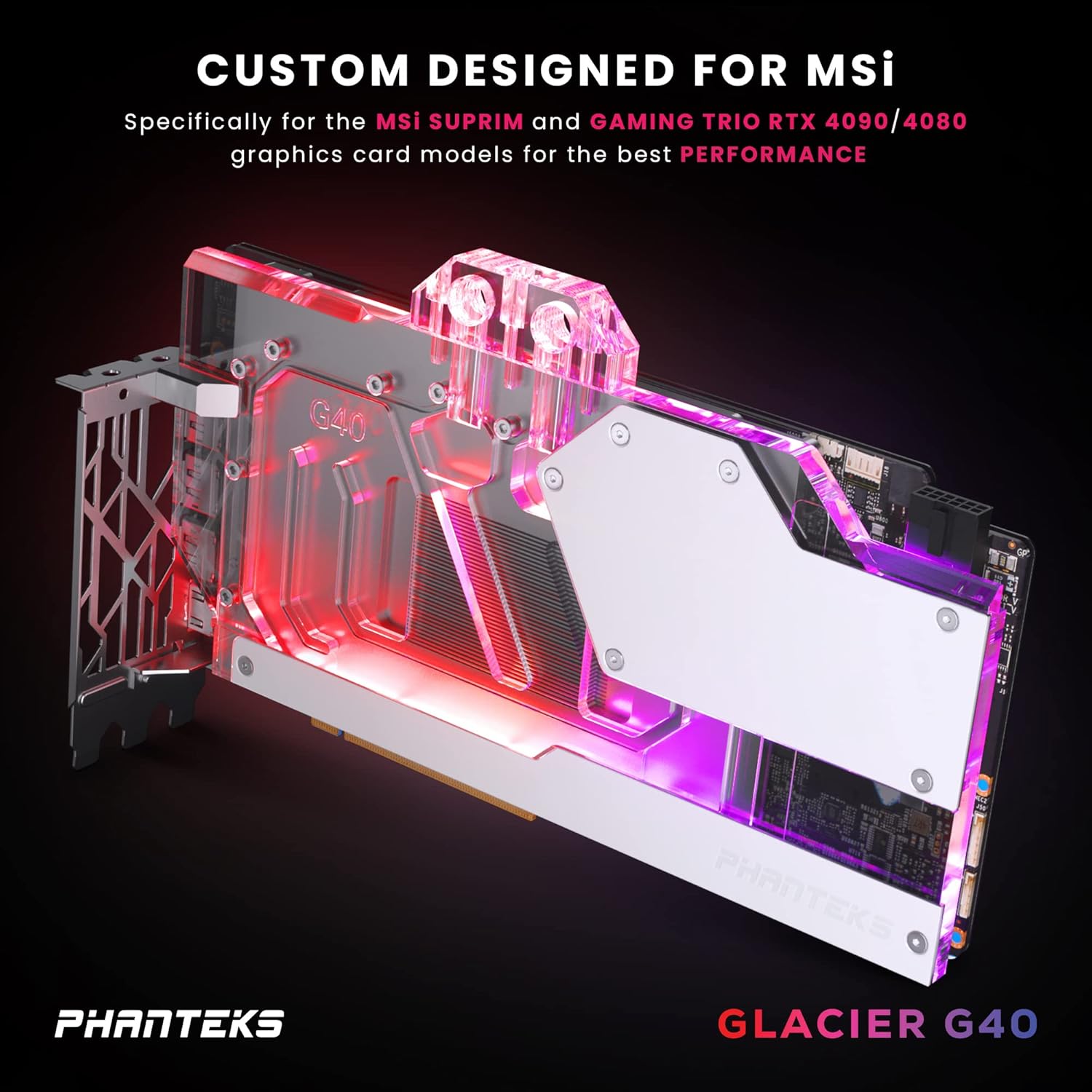Phanteks (PH-GB4090MS) Glacier G4090 MSI Water Block Bundle for MSI SUPRIM (X) / Gaming (X) Trio RTX 4090, Nickel-Plated Copper Block, Acrylic, Aluminum Cover Plate, Digital-RGB (White)