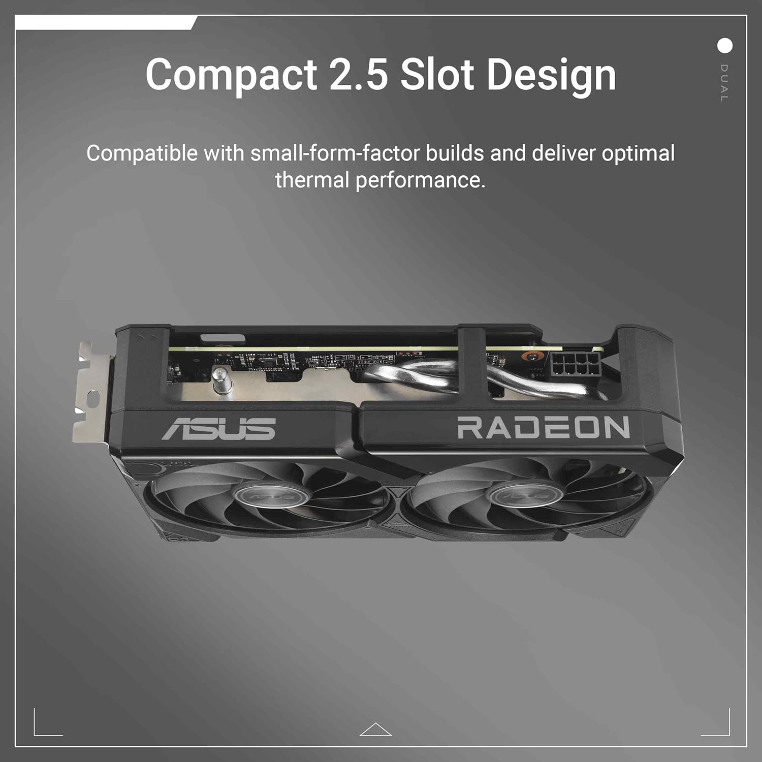 ASUS Dual Radeon™ RX 9060 XT 16GB GDDR6 Graphics Card (PCIe 5.0, HDMI 2.1b, DisplayPort 2.1a, 2.5-Slot Design, Axial-tech Fan Design, 0dB Technology, and More)