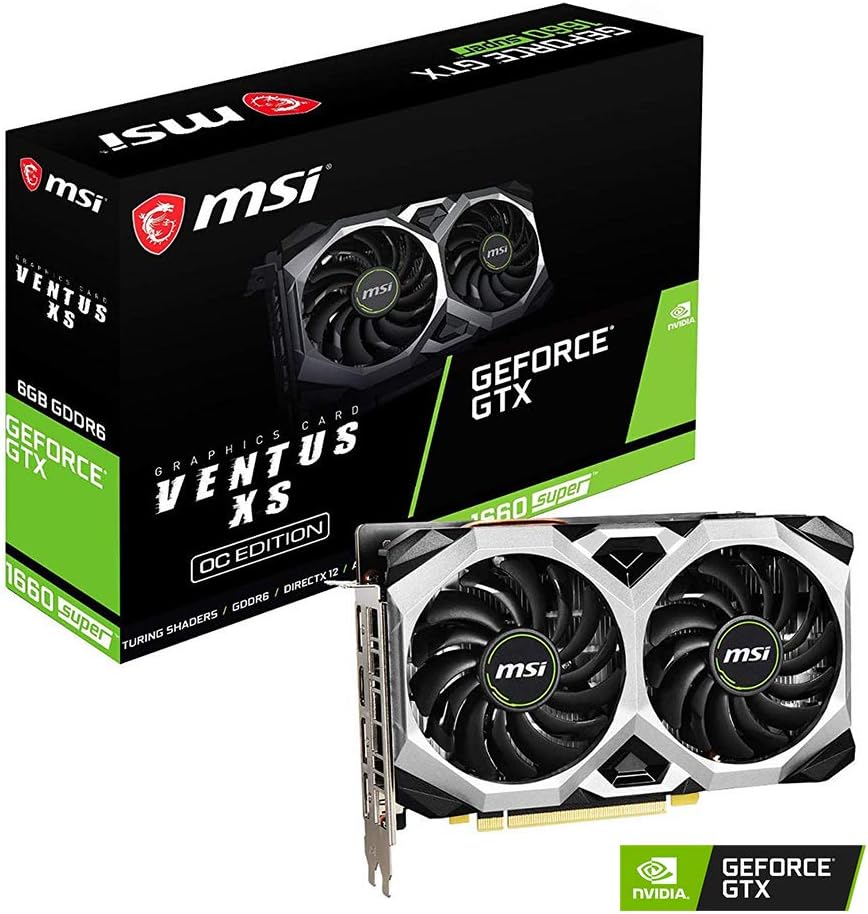 MSI Gaming GeForce GTX 1660 Super 192-bit HDMI/DP 6GB GDRR6 HDCP Support DirectX 12 Dual Fan VR Ready OC Graphics Card (GTX 1660 Super Ventus XS OC)
