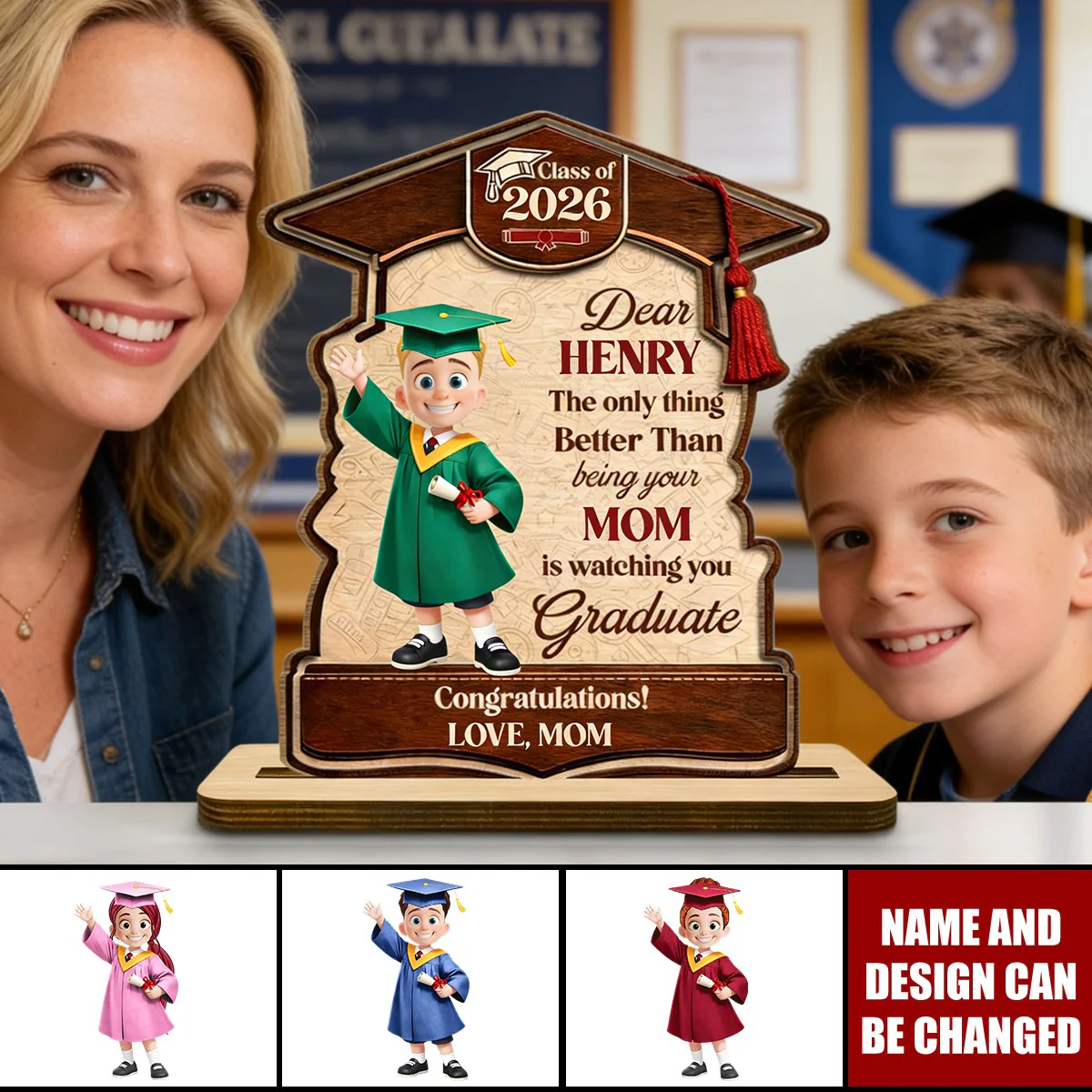 The Only Thing Better Than Being Your Mother Is Watching You Graduate - Personalized Plaque