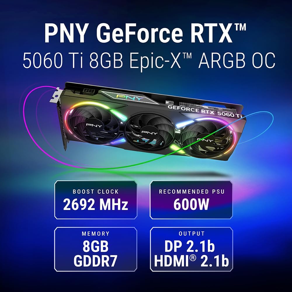 PNY NVIDIA GeForce RTX™ 5060 Ti Epic-X™ ARGB OC Triple Fan, Graphics Card (8GB GDDR7, 128-bit, Boost Speed: 2692 MHz, SFF-Ready, PCIe® 5.0, HDMI®/DP 2.1, 2-Slot, NVIDIA Blackwell Architecture, DLSS 4)