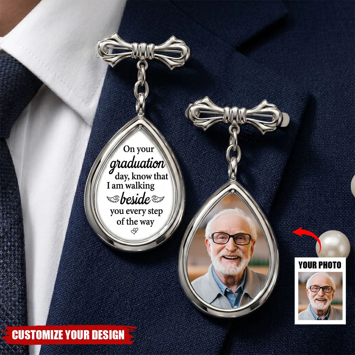 Custom Memorial Graduation Photo Teardrop Pin - Walking With You Today And Always