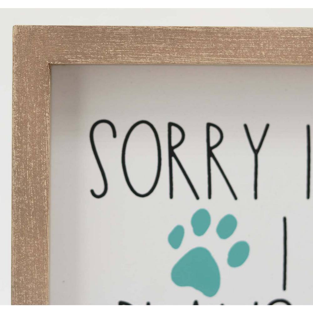 None Sorry I Can't I Have Plans with My Dog Wood Wall Decorative Sign