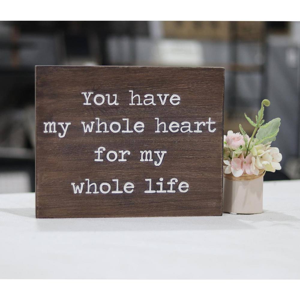None Farmhouse You Have My Whole Heart for My Whole Life Carved Wood Wall Decorative Sign