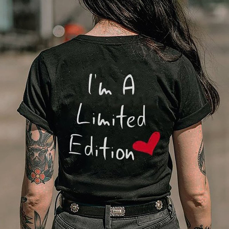 I'M A Limited Edition Letter Print Women's T-Shirt