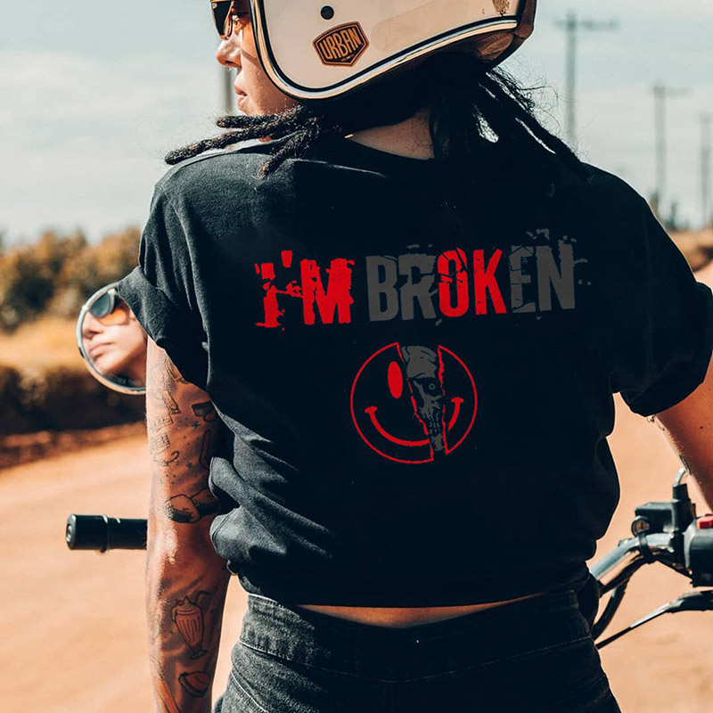 I'm Broken Letters Print Women's T-Shirt