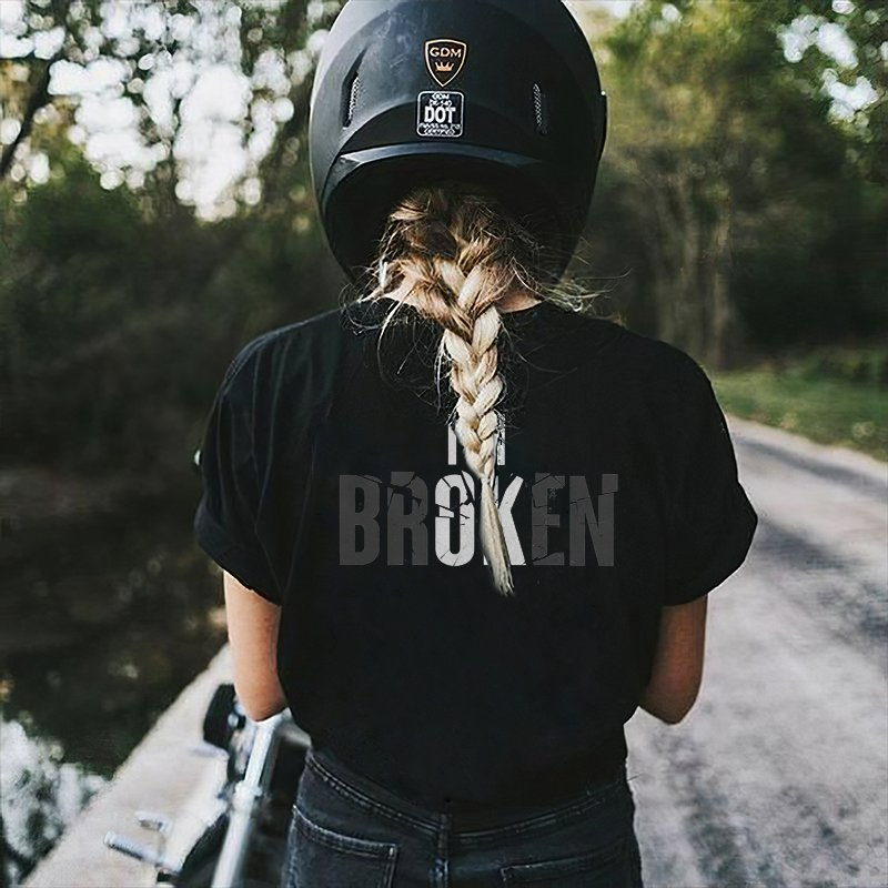 I'm Broken Slogan Women's T-Shirt