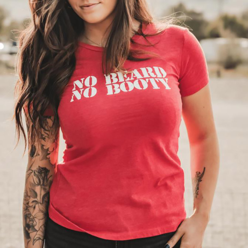 NO BEARD NO BOOTY WOMENS TEE