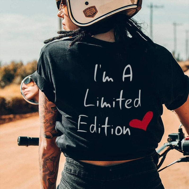 I'M A Limited Edition Letter Print Women's T-Shirt