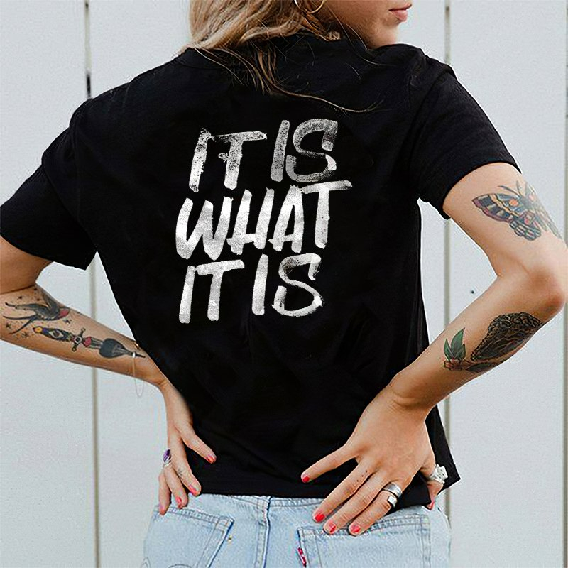 It Is What It Is Letter Print Women's T-Shirt