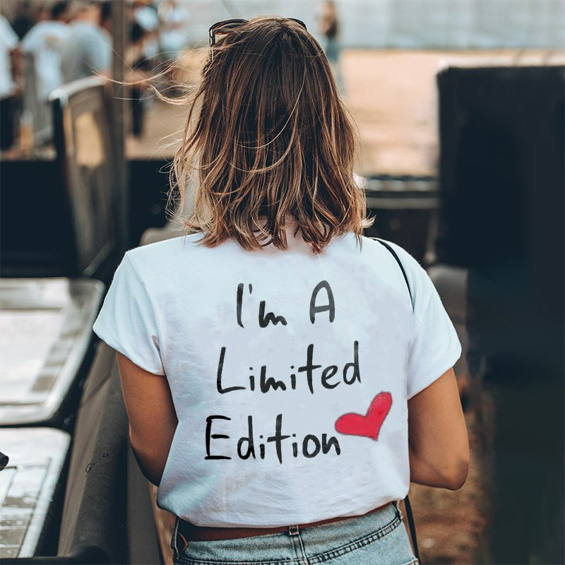 I'M A Limited Edition Letter Print Women's T-Shirt