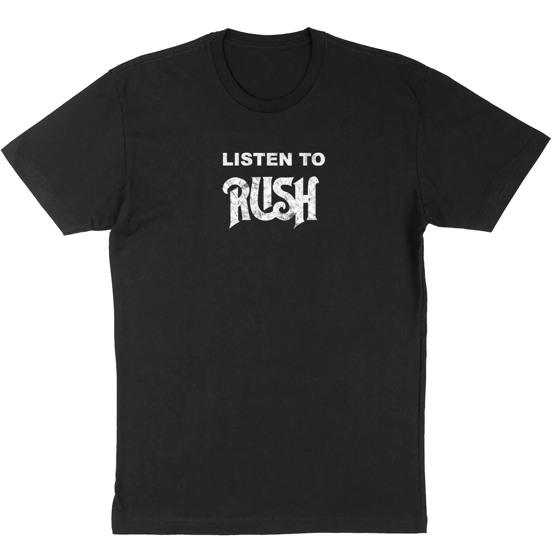 RUSH Spectacular T-Shirt, Listen To