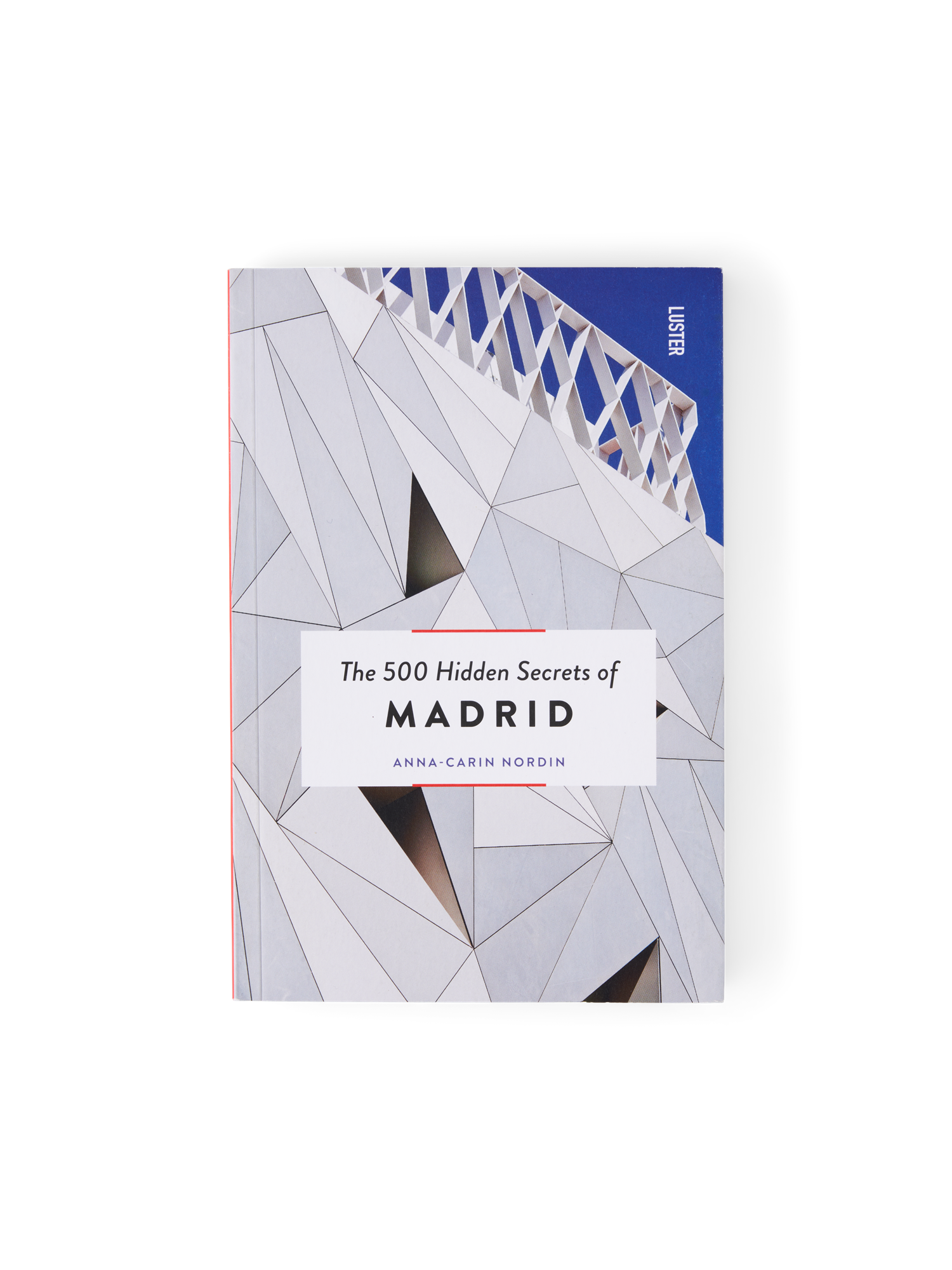 The 500 Hidden Secrets of Madrid Paperback. English. 12 x 18 cm. 256 pages.