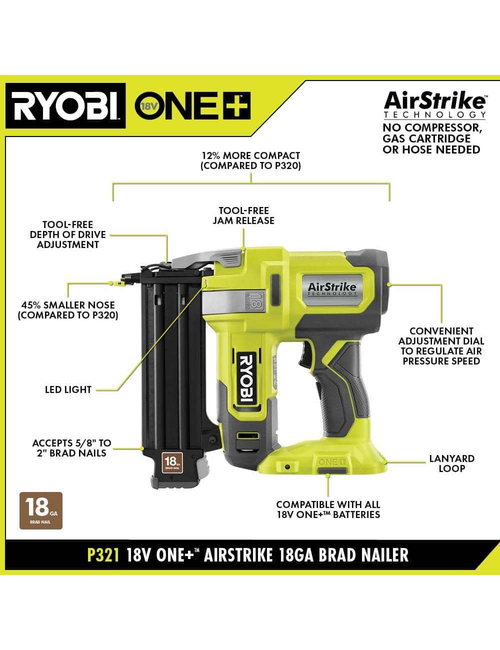 ONE+ 18V 18-Gauge Cordless AirStrike Brad Nailer (Tool Only)