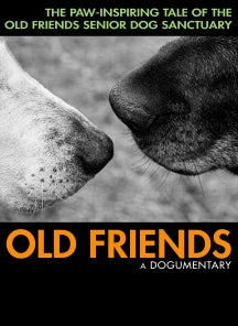 Old Friends: A Dogumentary (Blu-Ray/DVD)