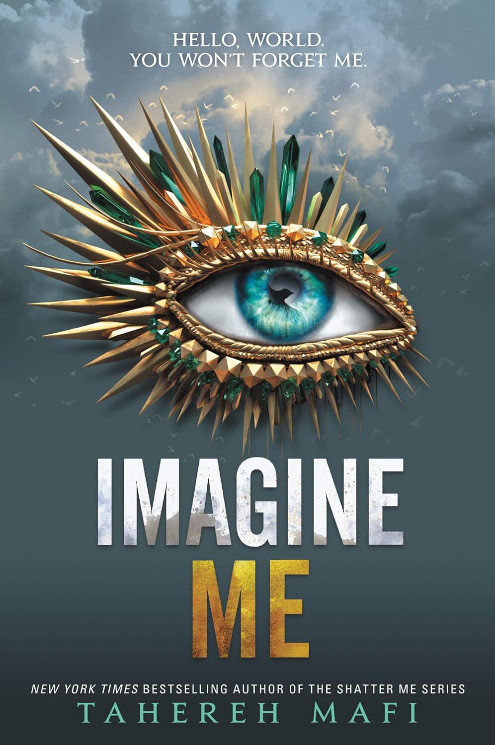 Imagine Me (Shatter Me, 6) Hardcover