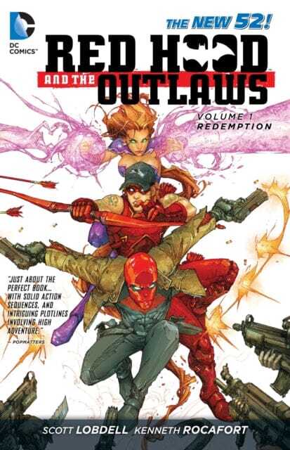 Red Hood and the Outlaws Vol. 1: REDemption (The New 52) by Scott Lobdell