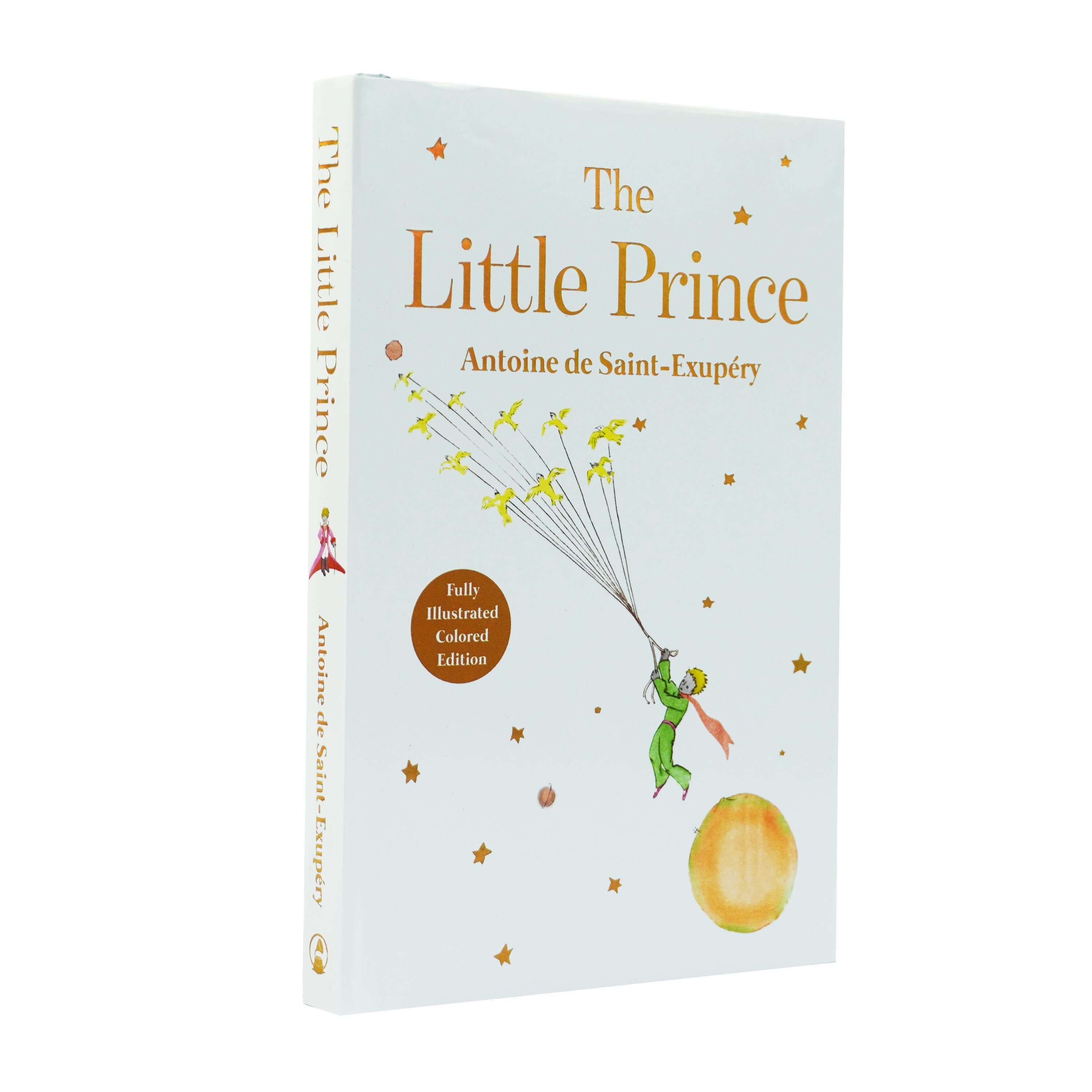 The Little Prince by Antoine de Saint-Exup��ry - Ages 6+ - Hardback