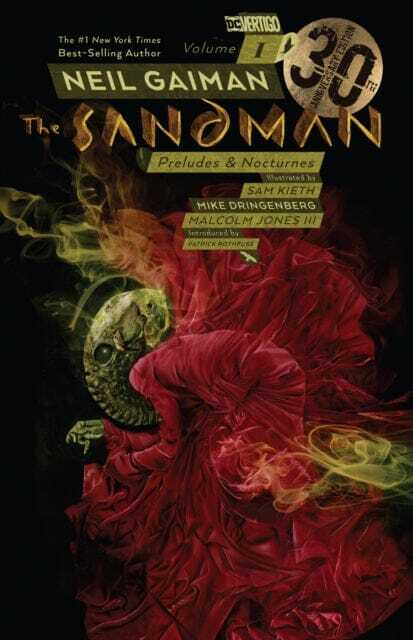The Sandman Volume 1: Preludes and Nocturnes 30th Anniversary Edition by Neil Gaiman
