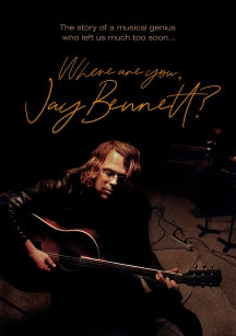 Where Are You, Jay Bennett? (Blu-Ray/DVD)