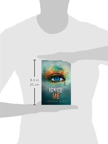 Ignite Me (Shatter Me Book 3) Hardcover