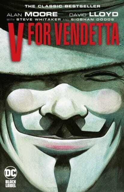 V for Vendetta by Alan Moore