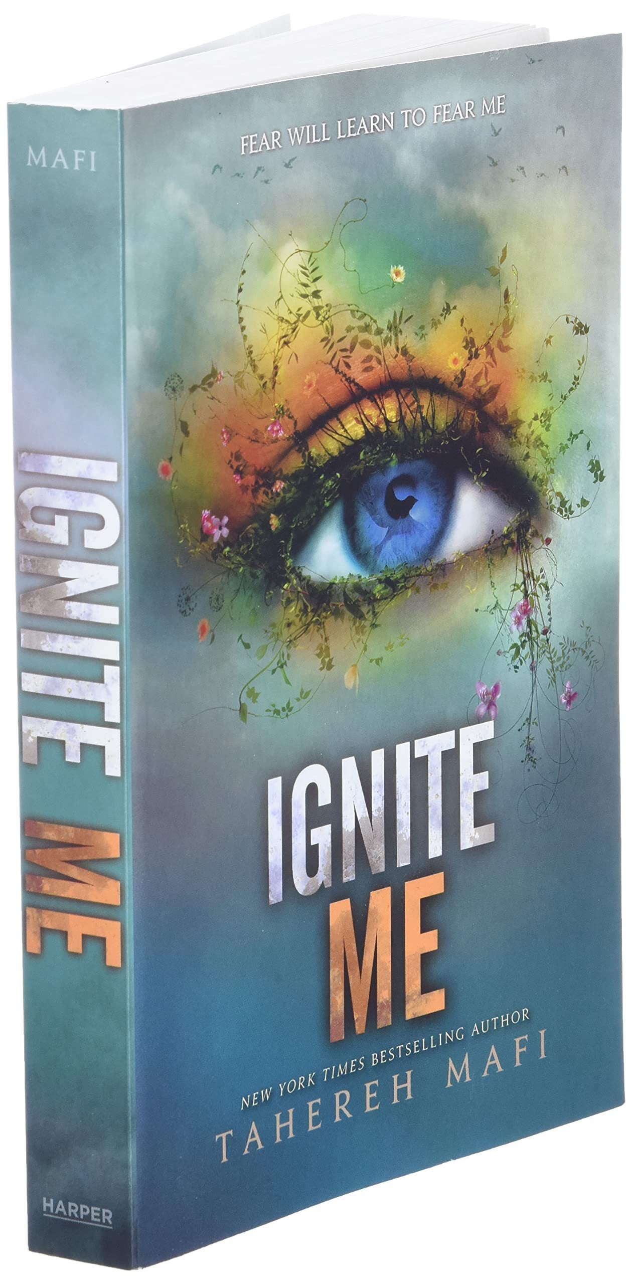 Ignite Me (Shatter Me Book 3) Hardcover
