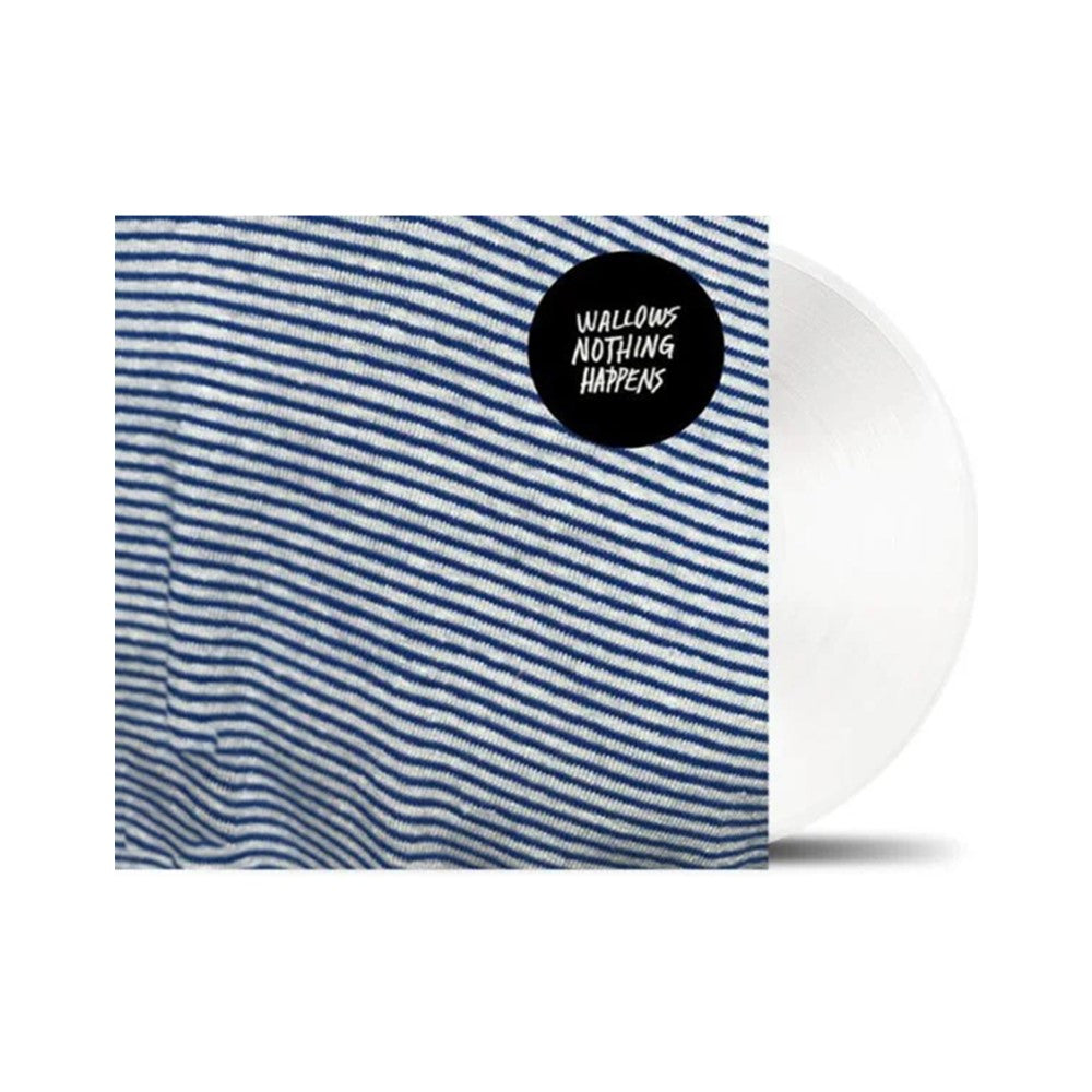 Wallows - Nothing Happens Exclusive Limited Edition Clear Vinyl LP Record