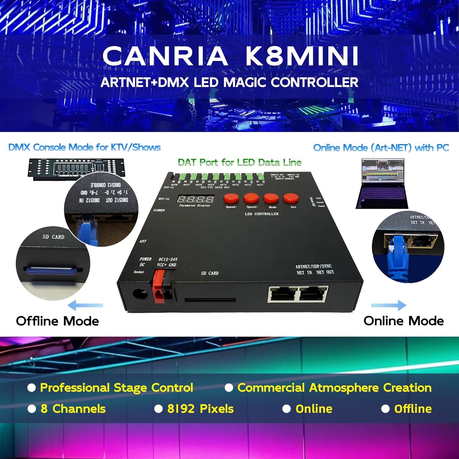 K8 ARTNET+DMX CONSOLE LED CONTROLLER, Suitable for SPI and DMX512 LED Light, Online Offline, Addressable Programmable, 1G SD Card With 96 Program Modes and Offline Software.