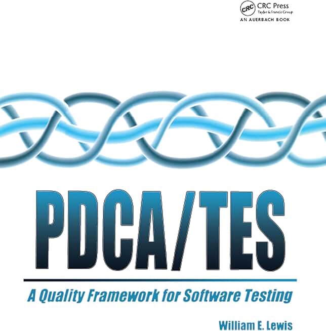 PDCA/Test: A Quality Framework for Software Testing