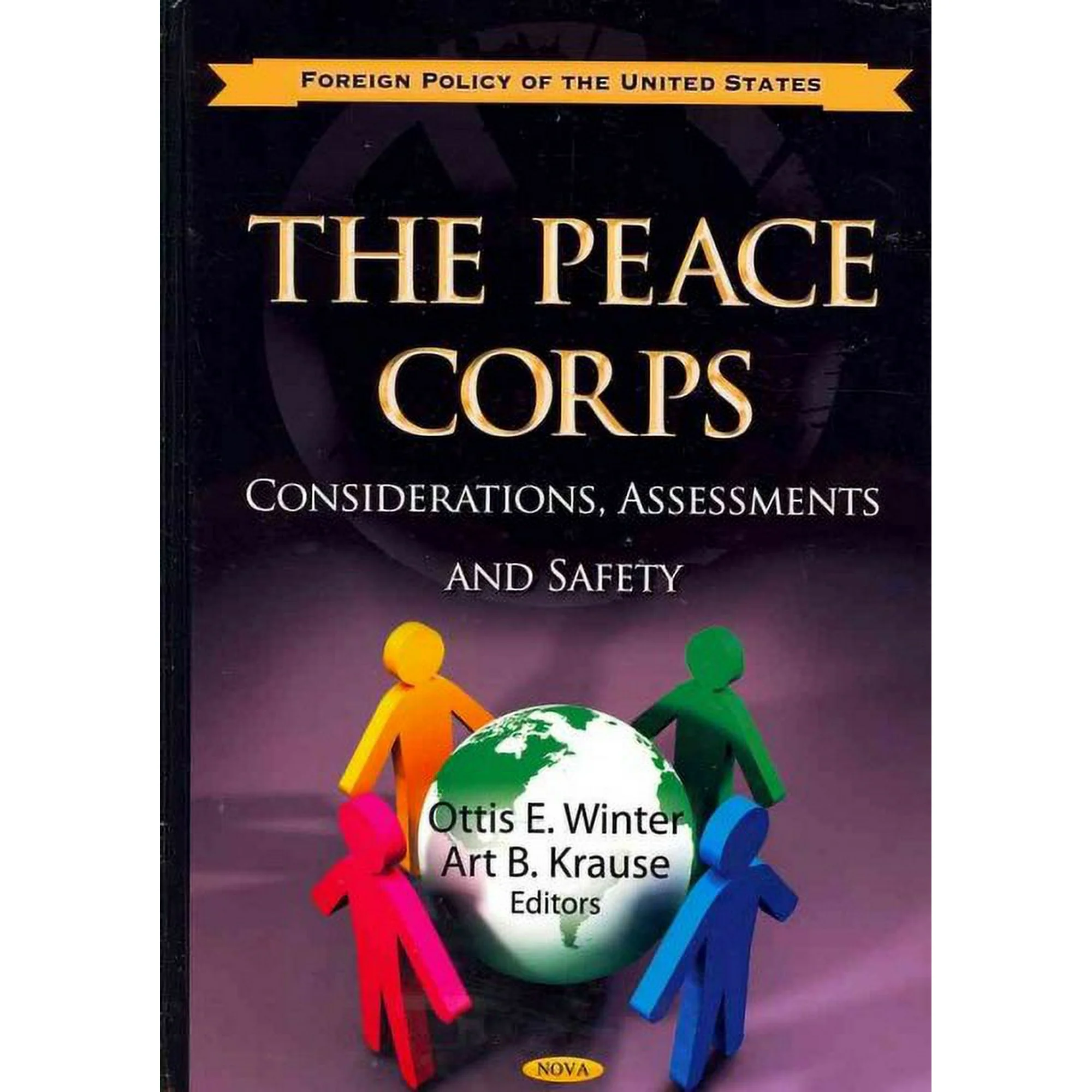 Peace Corps : Considerations, Assessments and Safety