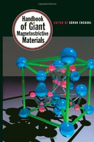 Handbook of Giant Magnetostrictive Materials (Electromagnetism)