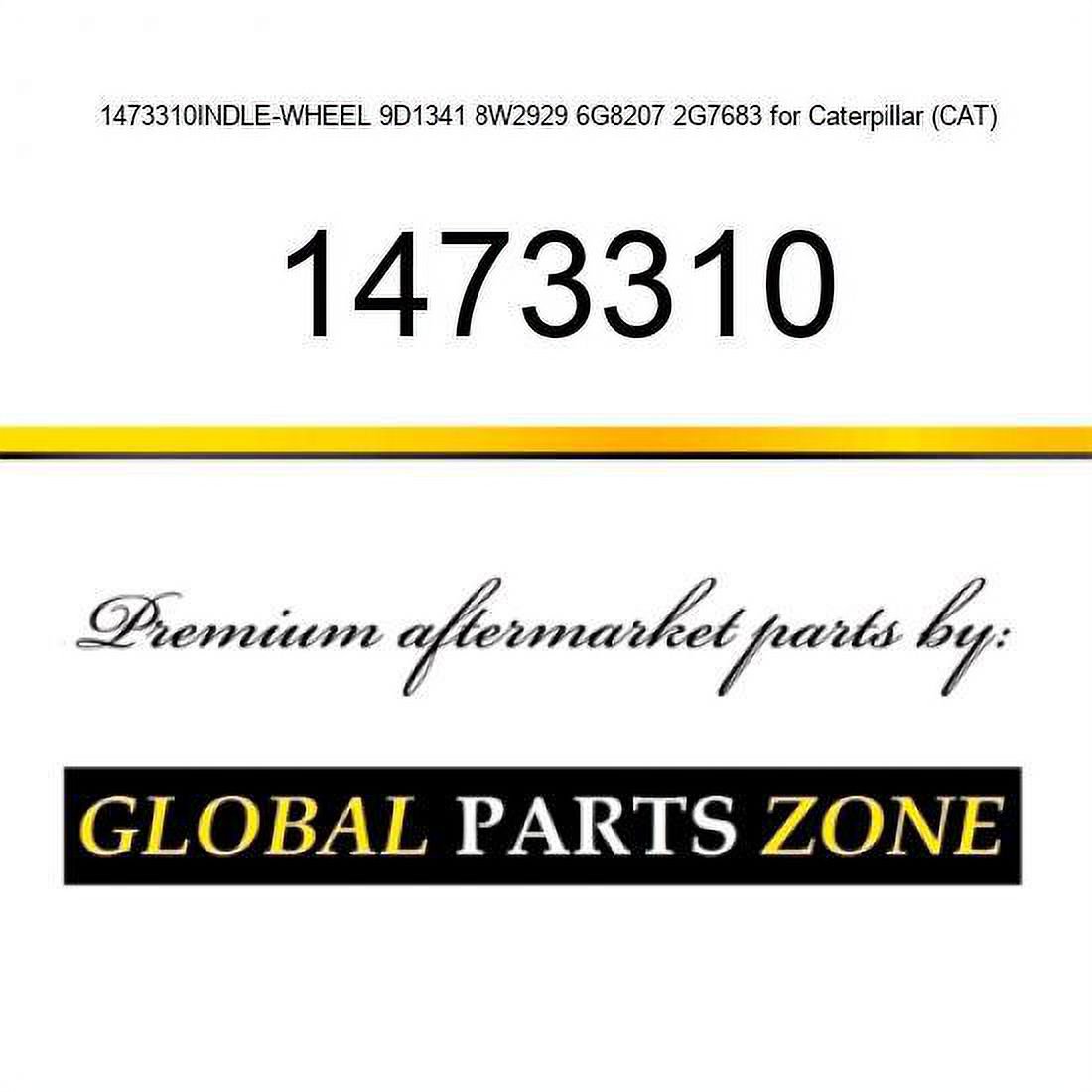 1473310INDLE-WHEEL 9D1341 8W2929 6G8207 2G7683 for Caterpillar (CAT)