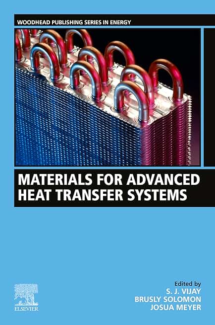 Materials for Advanced Heat Transfer Systems (Woodhead Publishing Series in Energy)