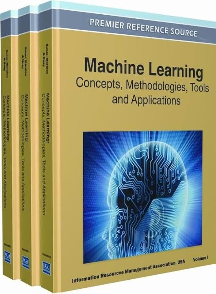 Machine Learning: Concepts, Methodologies, Tools and Applications