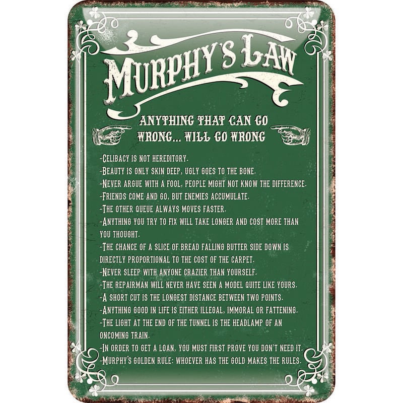 Murphy's Law Metal Sign 'Anything That Can Go Wrong.. Will Go Wrong'  Green Colour