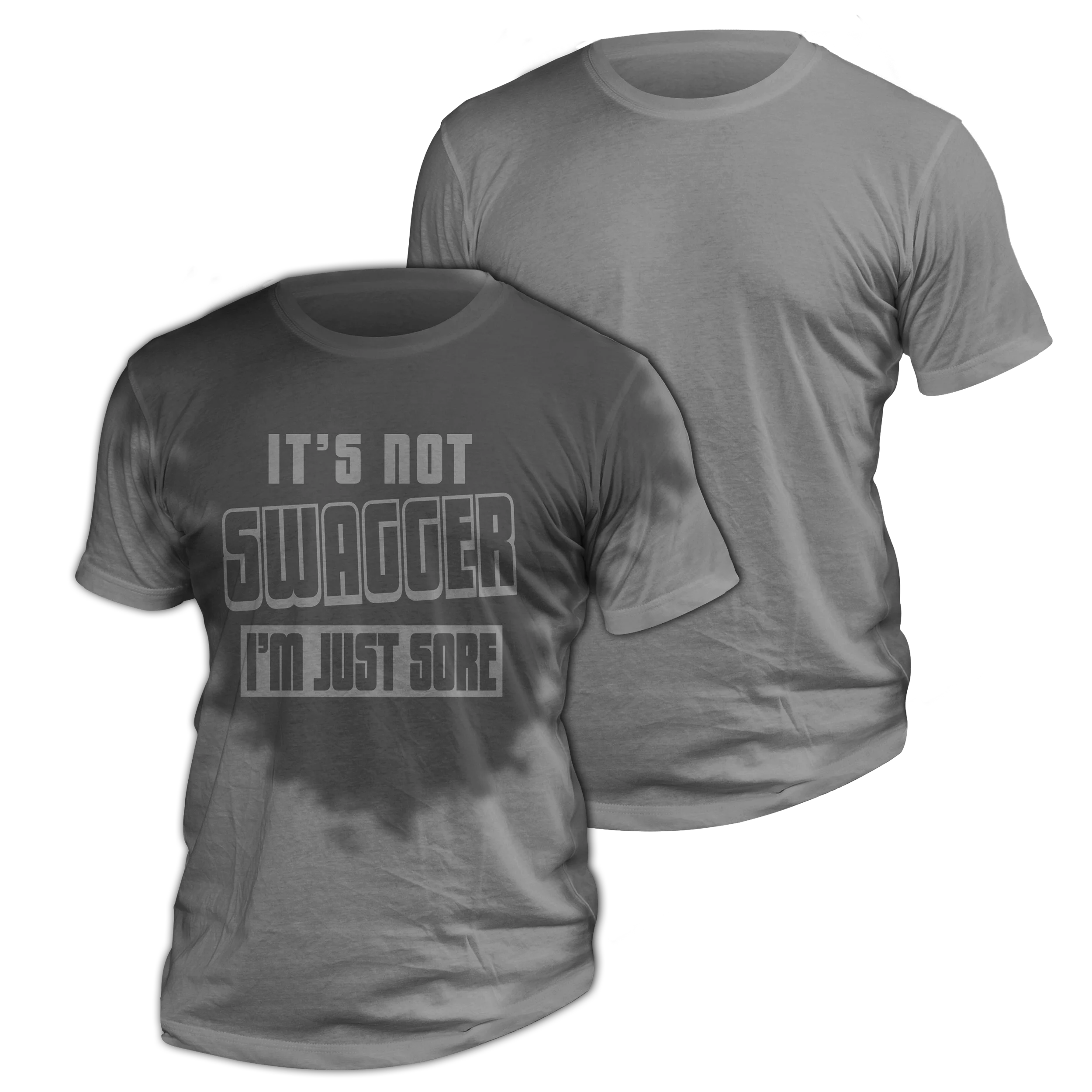 Sweat Activated T Shirt With Motivational Message For Gym Or Workout Theme it's Not Swagger Im Just Sore Men Large