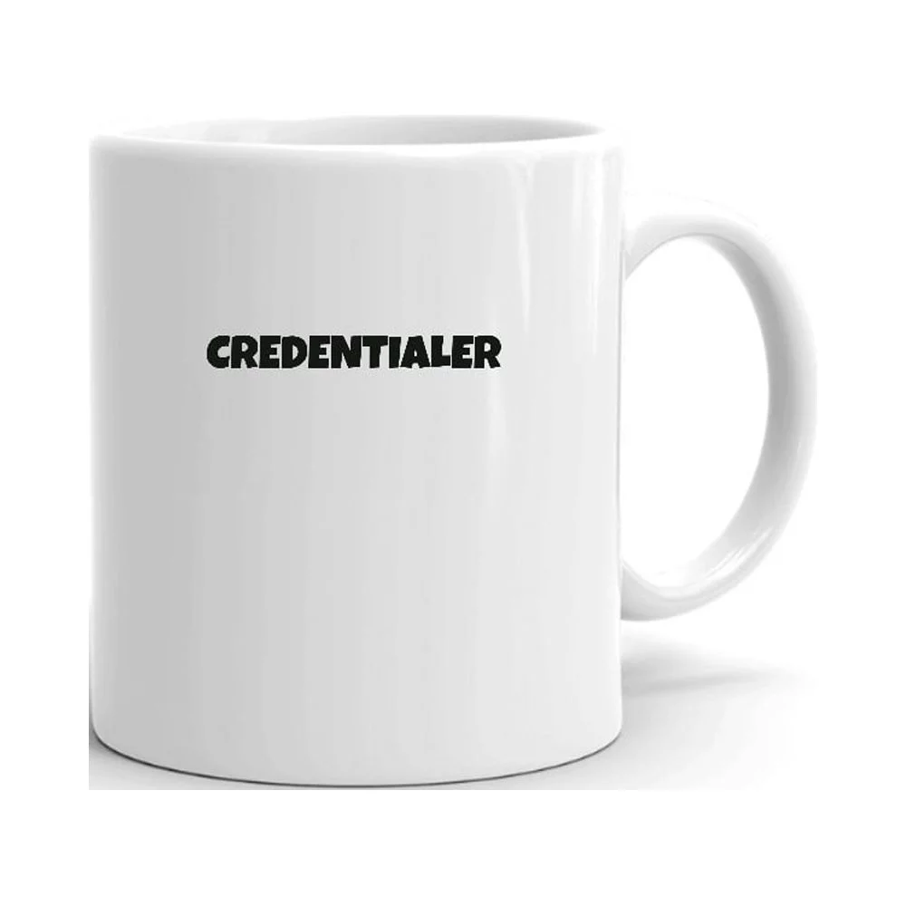 Credentialer Fun Style Ceramic Dishwasher And Microwave Safe Mug By Undefined Gifts
