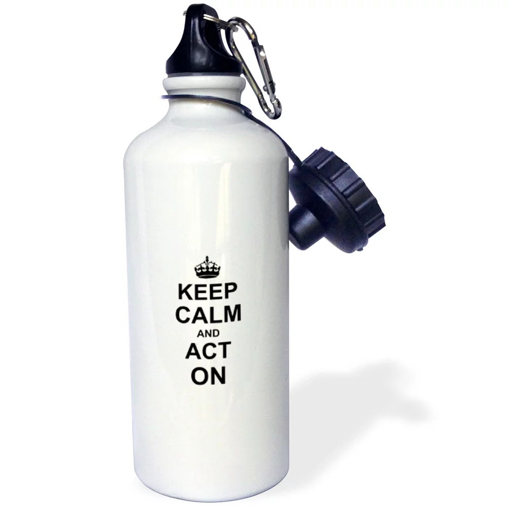 3dRose Keep Calm and Act on - humorous gift for an actor actress acting coach or theater drama teacher, Sports Water Bottle, 21oz