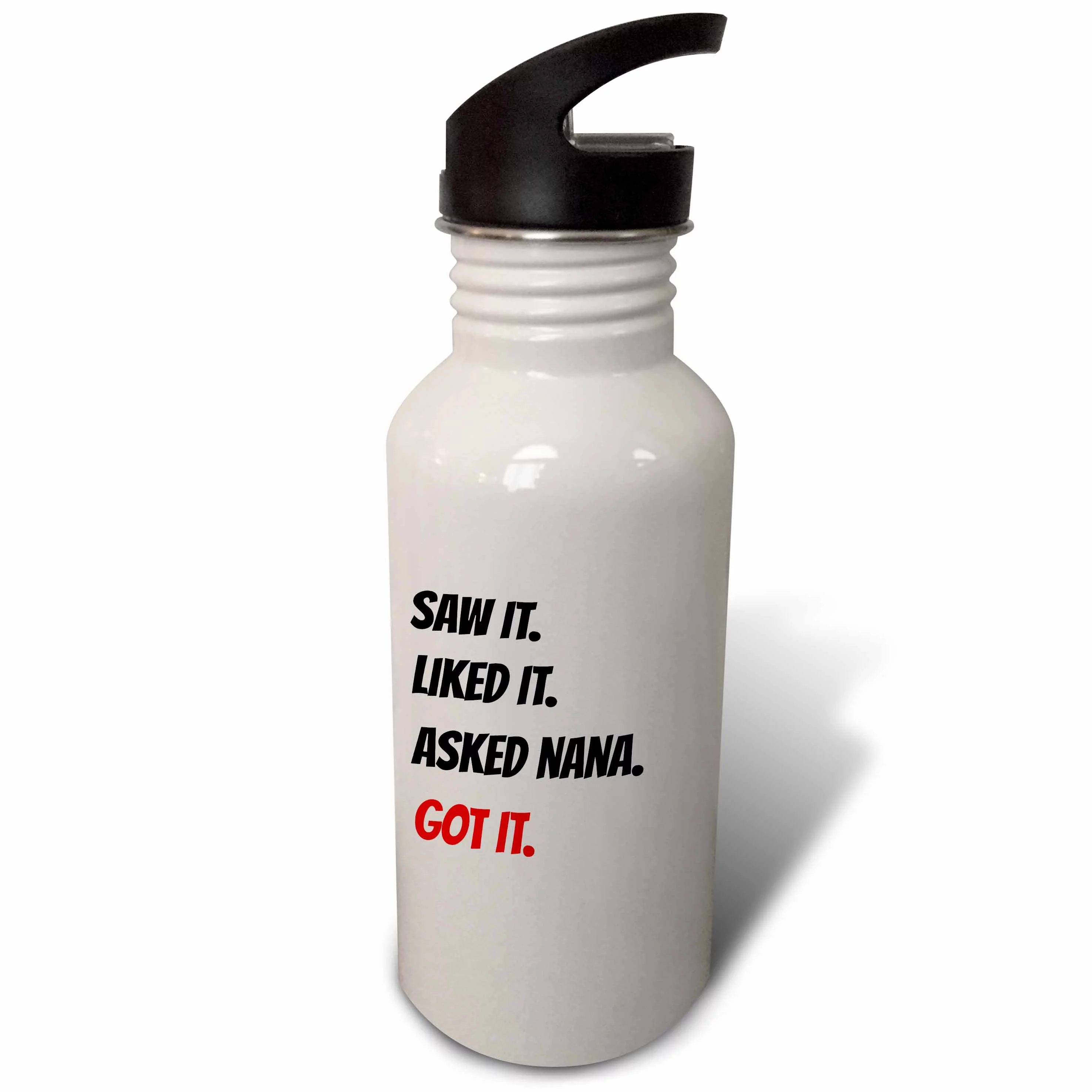 saw it, liked it, nana got it, Black and red letters on white background 21 oz Sports Water Bottle wb-180152-1