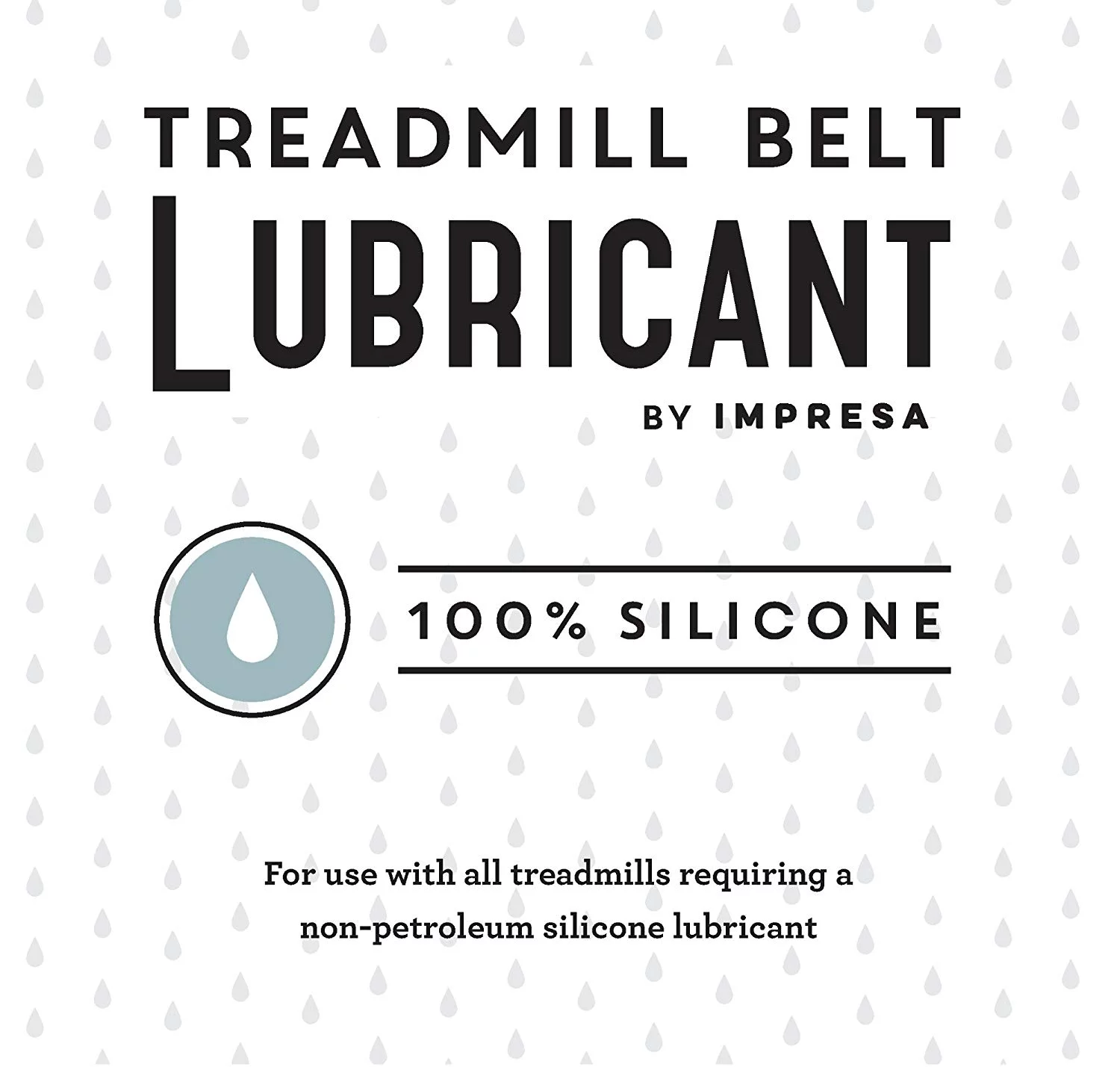 Impresa Products 100% Silicone Treadmill Belt Lubricant with Application Tube -  4oz EZ-Squeeze bottle