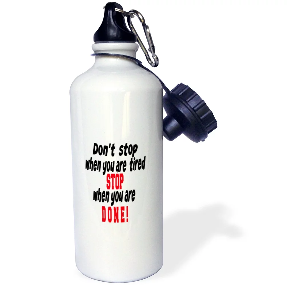 3dRose Dont stop when you are tired, stop when you are done. Popular saying., Sports Water Bottle, 21oz