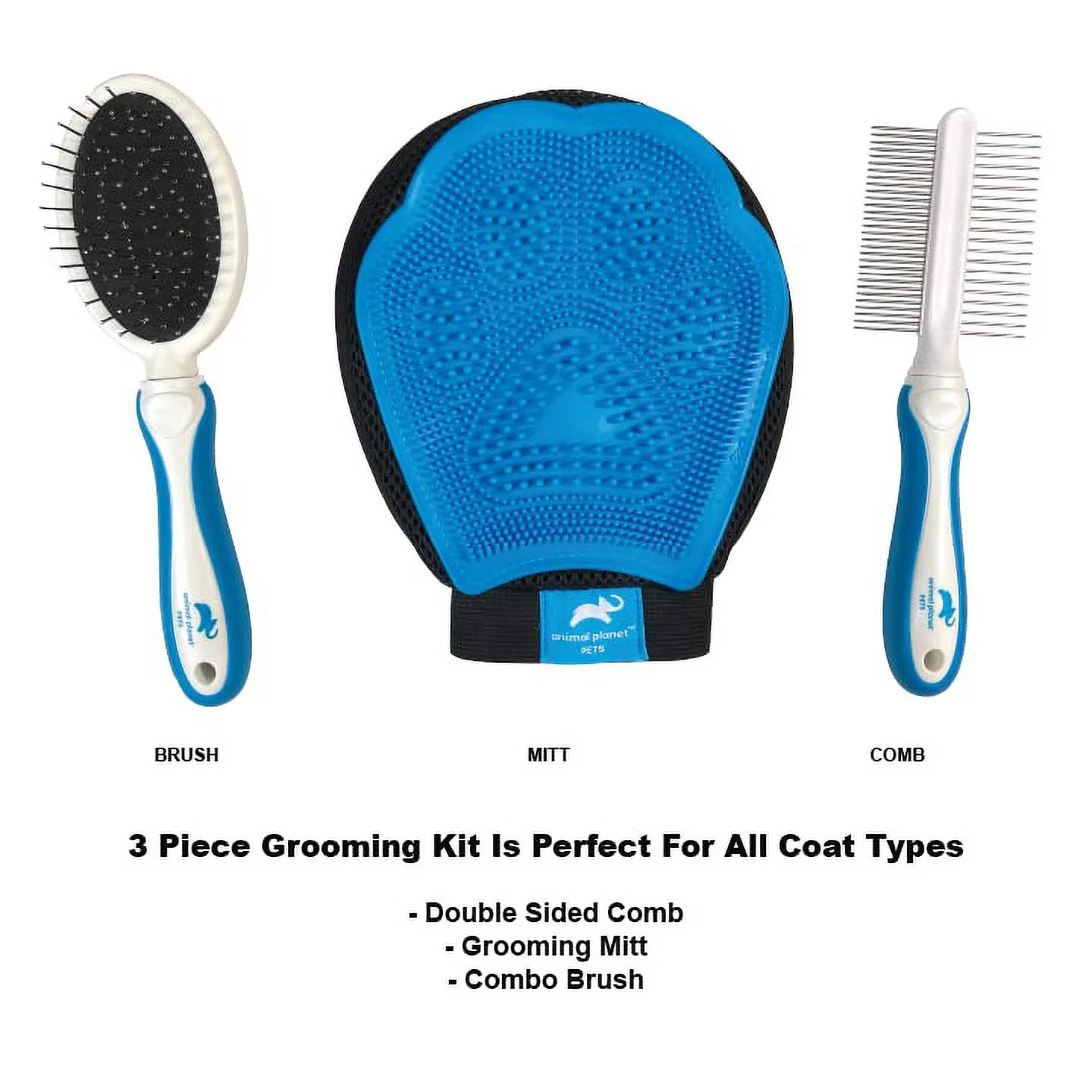 AnimalPlanet 3 Pack Grooming Kit- Double Sided Comb/ Grooming Mitt/ Combo Brush