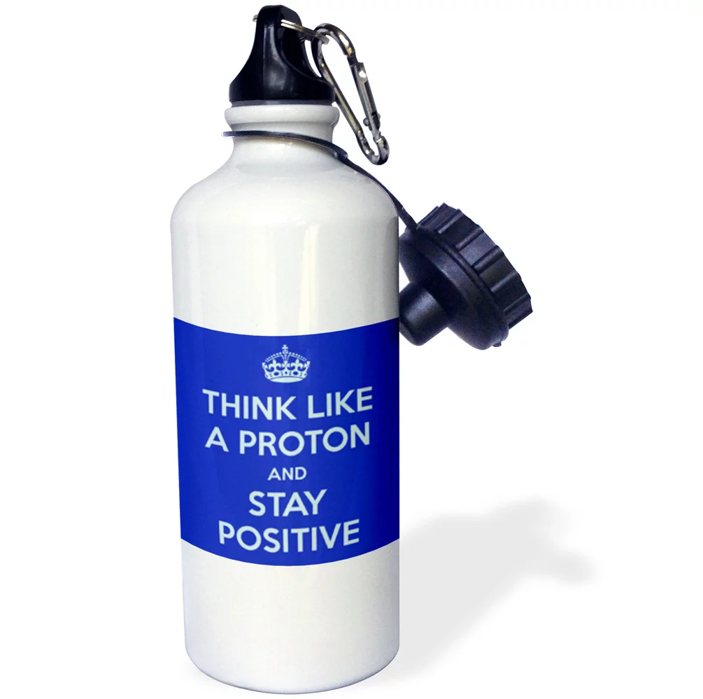 3dRose Think like a proton and stay positive, Blue, Sports Water Bottle, 21oz