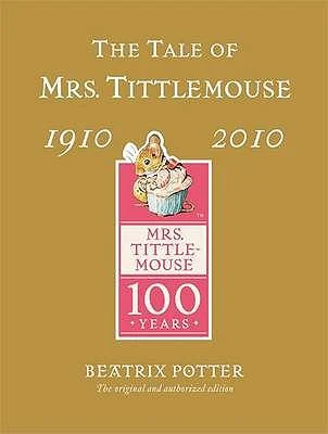 Pre-Owned The Tale of Mrs Tittlemouse. Beatrix Potter (Hardcover) 0723264511 9780723264514