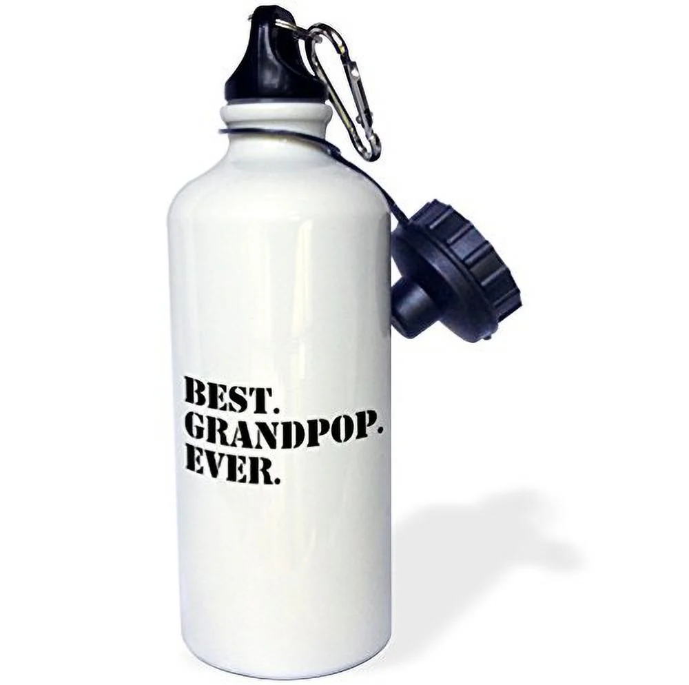 Best Grandpop Ever - Gifts for Grandfathers - Granddad Grandpa nicknames - black text - family gifts 21 oz Sports Water Bottle wb-151518-1