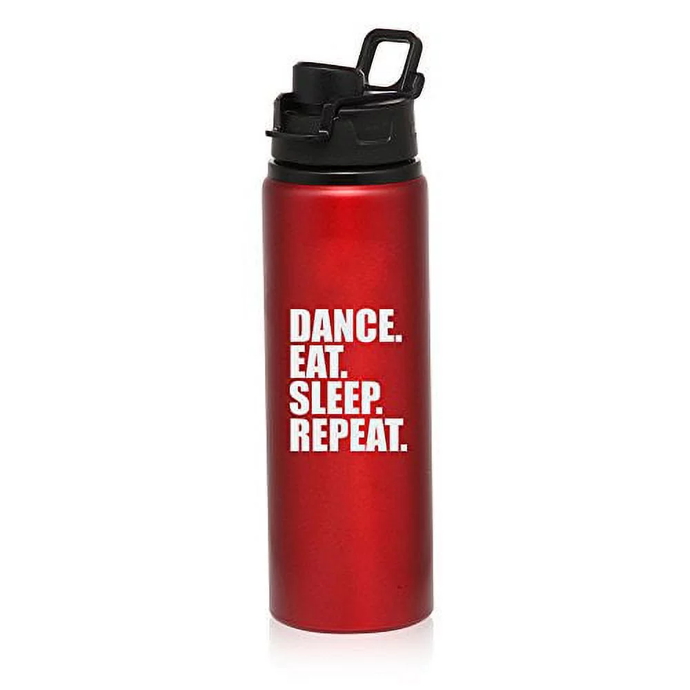 25 oz Aluminum Sports Water Travel Bottle Dance Eat Sleep Repeat (Red)