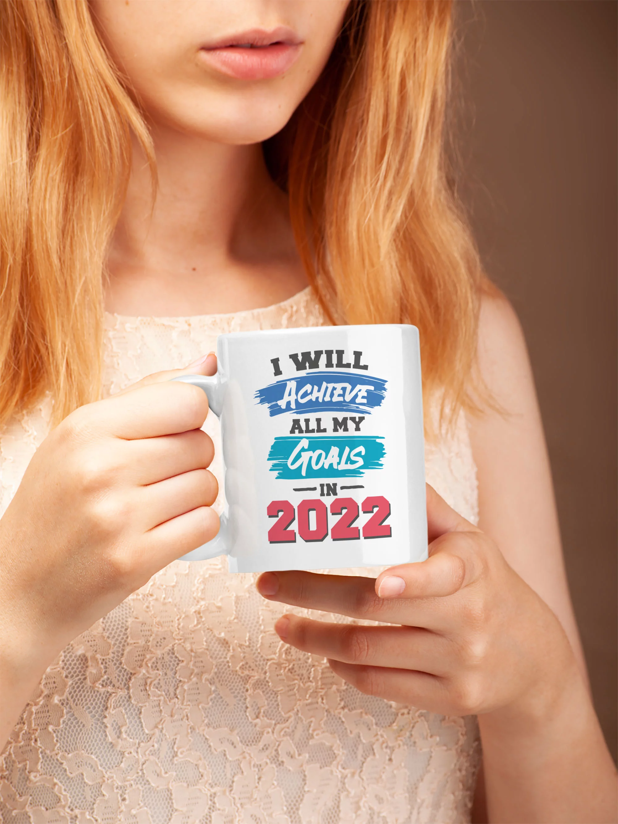 I Will Achieve All My Goals in 2022 White Ceramic Coffee & Tea Mug (11oz)