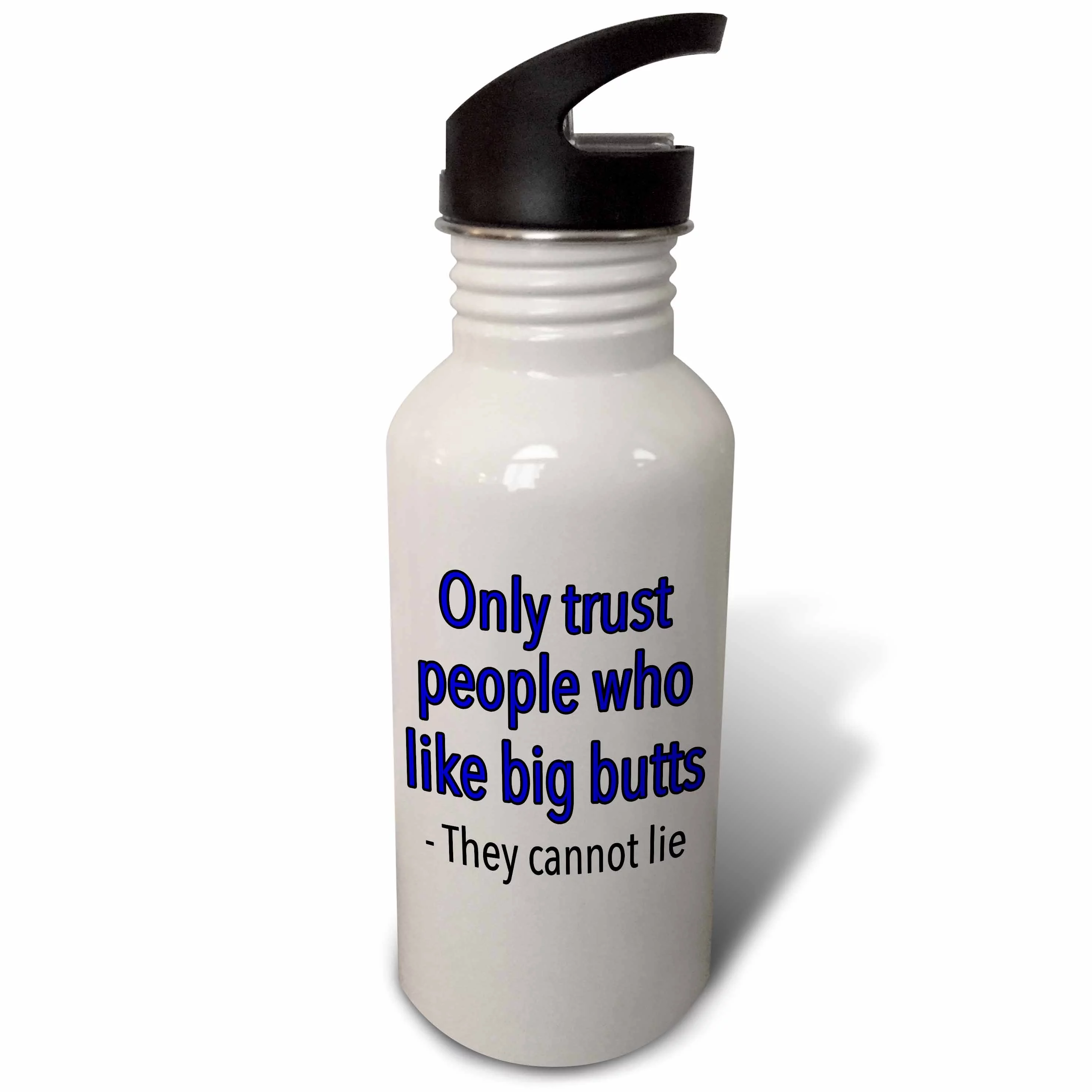 Only trust people who like big butts, Blue 21 oz Sports Water Bottle wb-202876-1