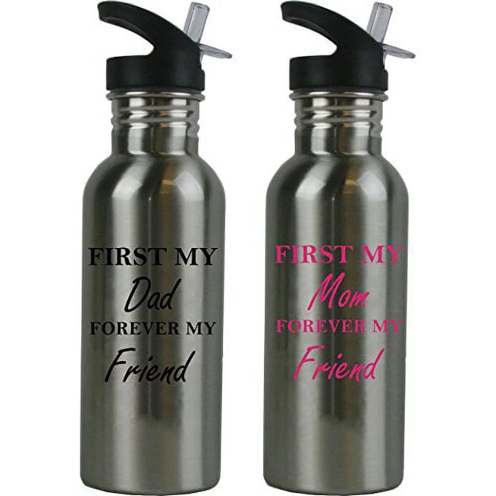 First My Dad/Mom Forever My Friend 20 Ounce (600 mL) Stainless Steel Water Bottle Bundle Set with Sport Lid, Straw